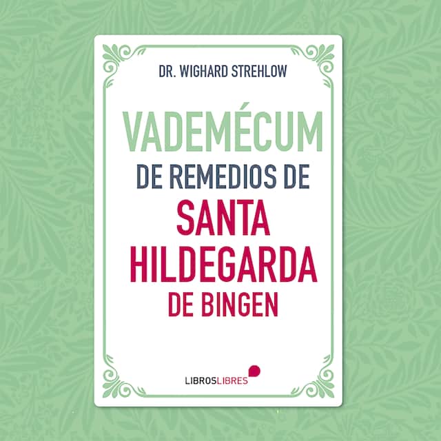 Buchcover für Vademécum de remedios de Santa Hildegarda de Bingen