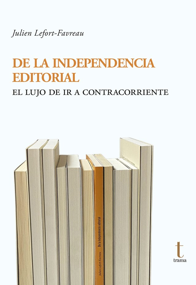 Okładka książki dla De la independencia editorial