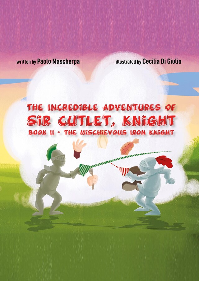 Book cover for The Incredible Adventures of Sir Cutlet, Knight