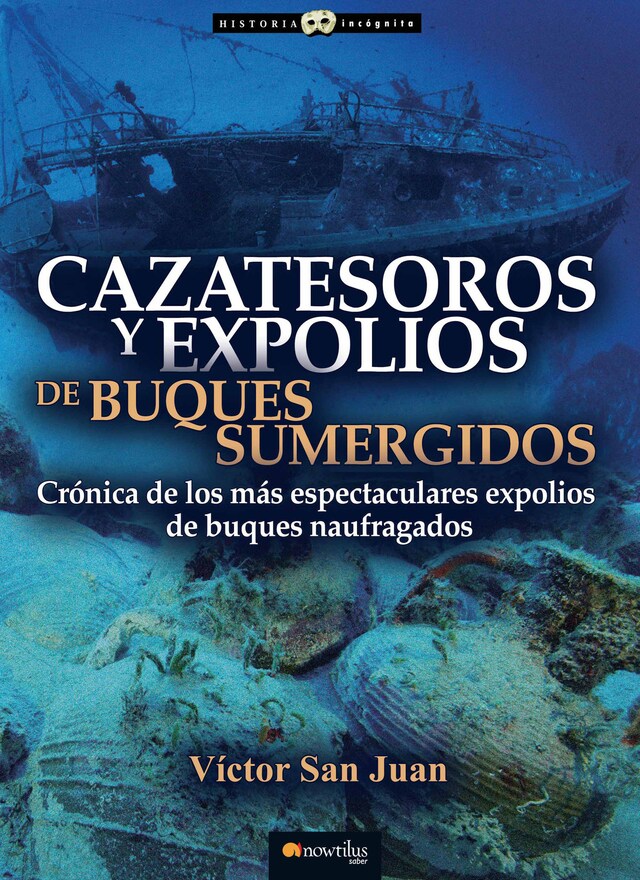 Book cover for Cazatesoros y expolios de buques sumergidos