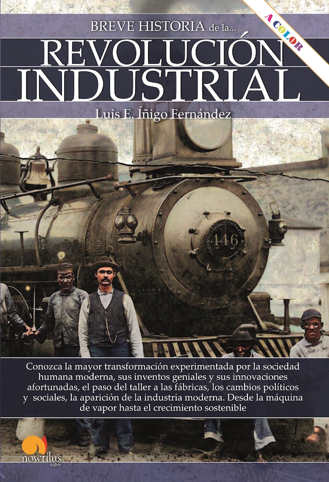 Portada de libro para Breve historia de la Revolución Industrial NUEVA EDICIÓN