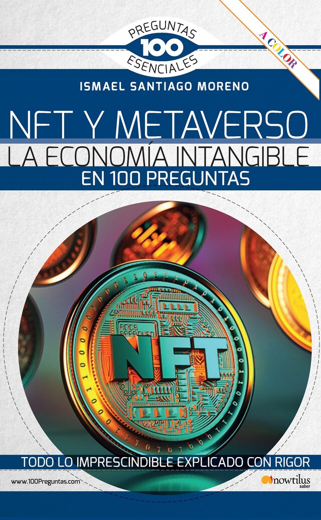 Portada de libro para NFT y METAVERSO. La economía intangible en 100 preguntas