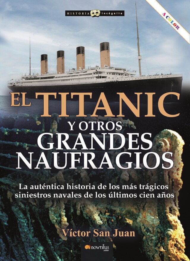 Kirjankansi teokselle El Titanic y otros grandes naufragios