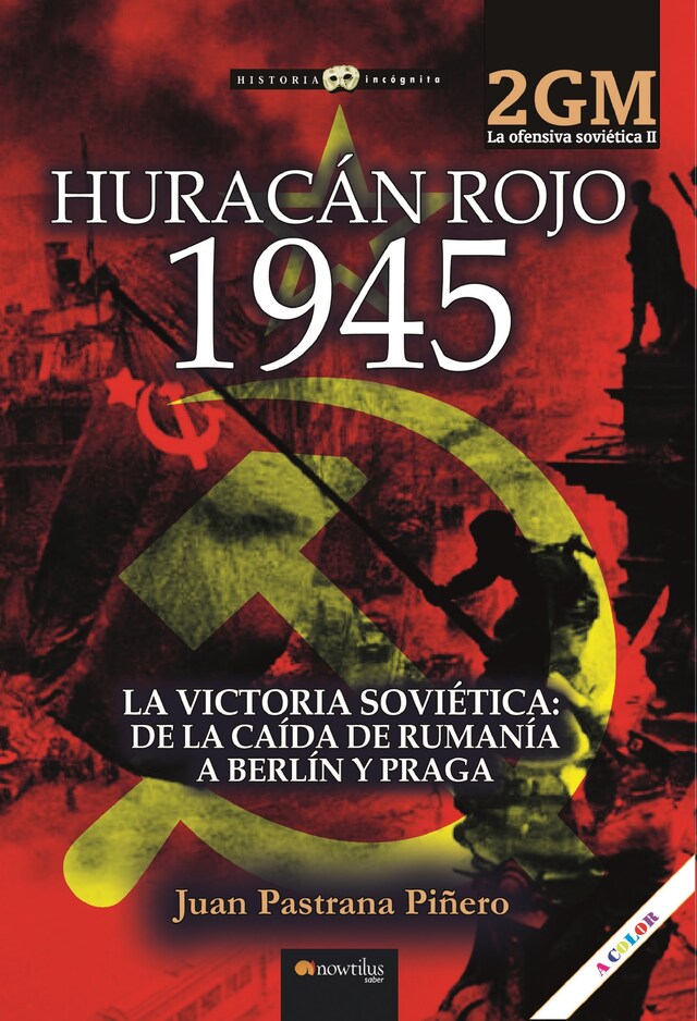 Kirjankansi teokselle Huracán rojo 1945. La ofensiva soviética II