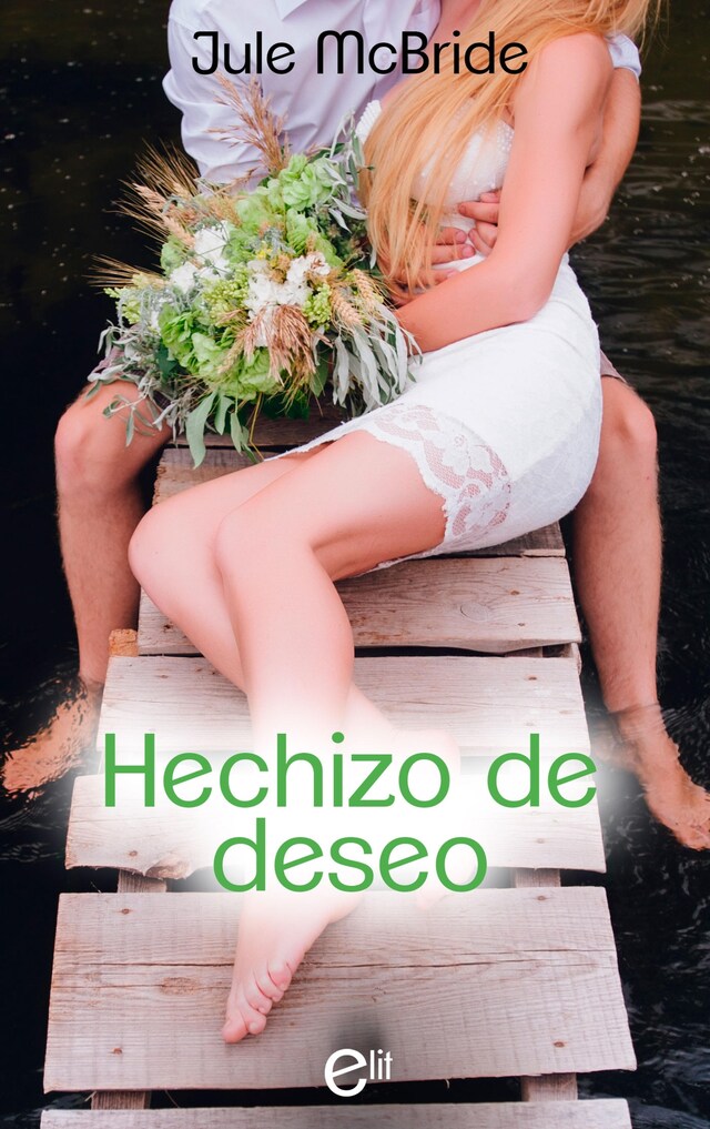 Book cover for Hechizo de deseo