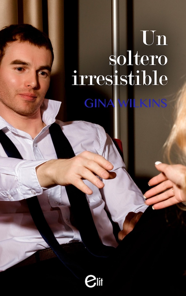 Book cover for Un soltero irresistible