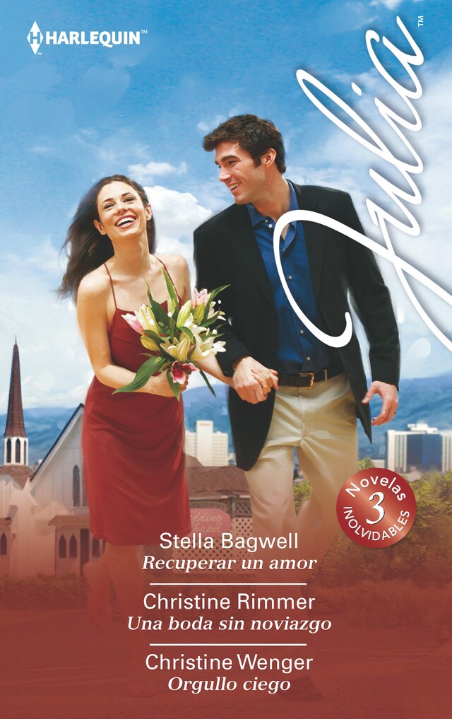Recuperar un amor - Una boda sin noviazgo - Orgullo ciego Book cover for Recuperar un amor - Una boda sin noviazgo - Orgullo ciego