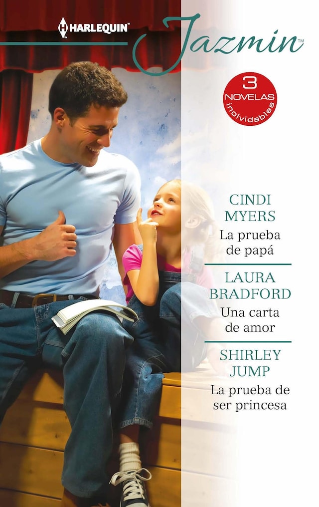 Book cover for La prueba de papá - Una carta de amor - La prueba de ser princesa