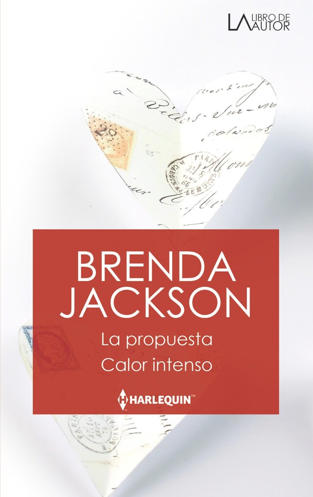 Book cover for La propuesta - Calor intenso
