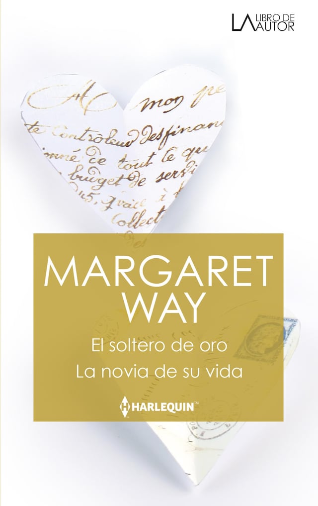 Book cover for El soltero de oro - La novia de su vida