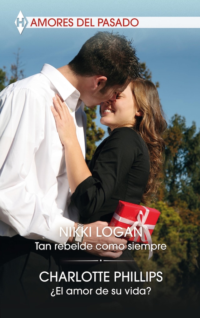 Book cover for Tan rebelde como siempre - ¿El amor de su vida?