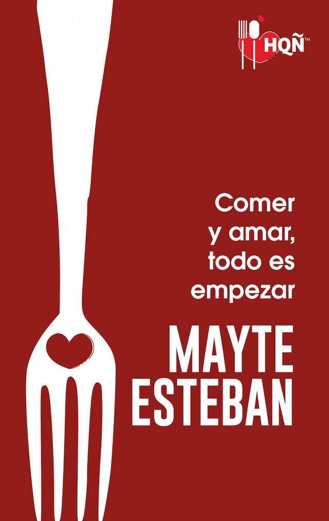 Book cover for Comer y amar, todo es empezar