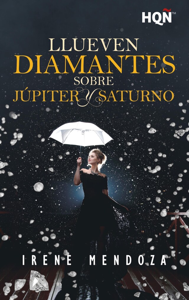 Book cover for Llueven diamantes sobre Júpiter y Saturno