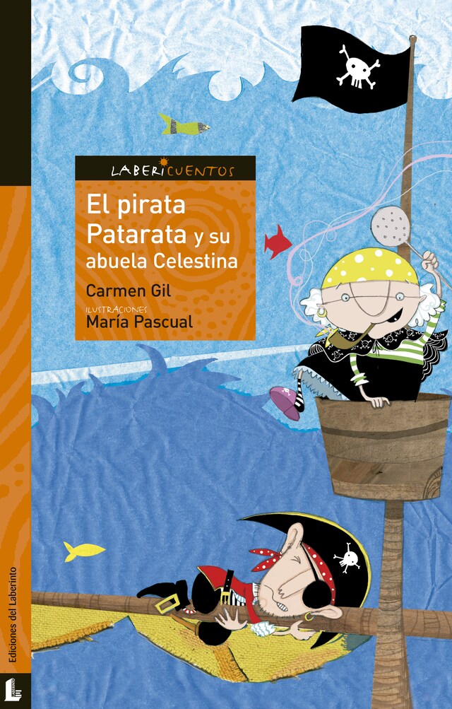 Book cover for El pirata Patarata y su abuela Celestina