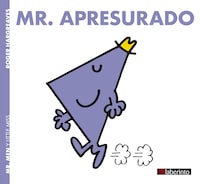 Mr. Apresurado