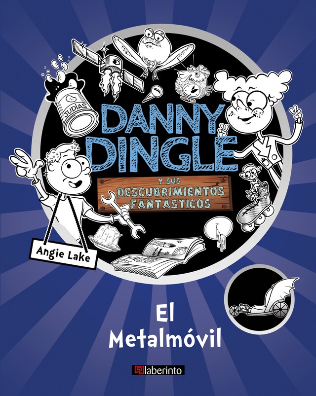 Okładka książki dla Danny Dingle y sus descubrimientos fantásticos: el Metalmóvil