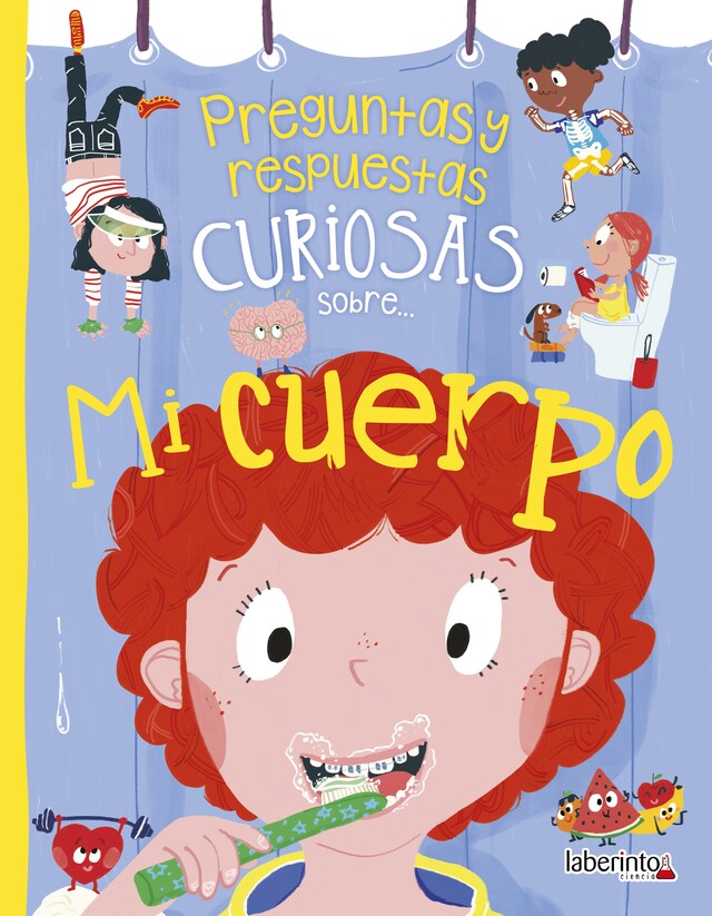 Couverture de livre pour Preguntas y respuestas curiosas sobre... Mi cuerpo