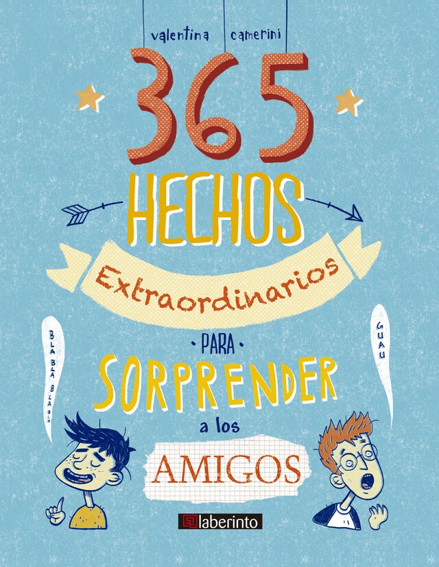 Book cover for 365 hechos extraordinarios para sorprender a los amigos