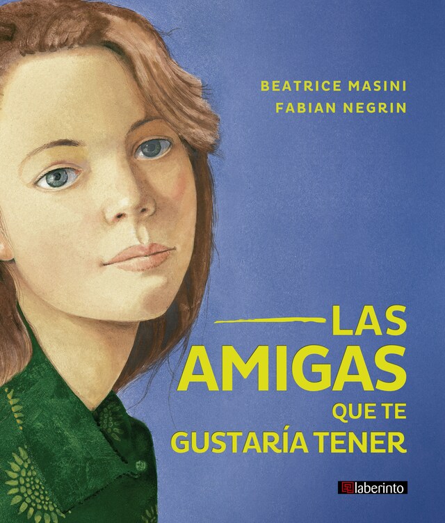 Book cover for Las amigas que te gustaría tener