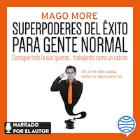 Superpoderes del éxito para gente normal