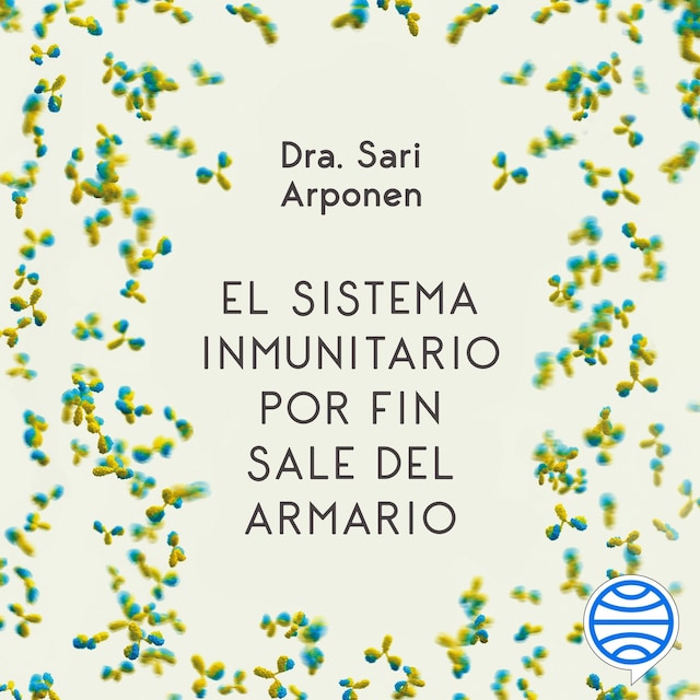Book cover for El sistema inmunitario por fin sale del armario
