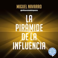 La pirámide de la influencia