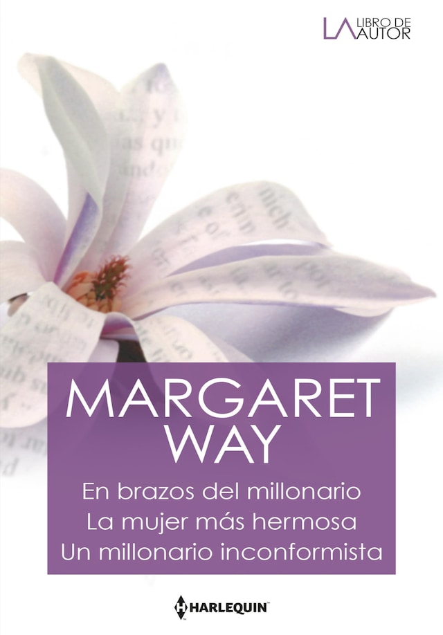Book cover for En brazos del millonario - La mujer más hermosa - Un millonario inconformista