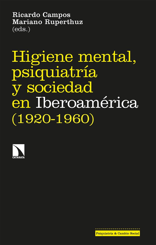 Book cover for Higiene mental, psiquiatría y sociedad en Iberoamérica (1920-1960)