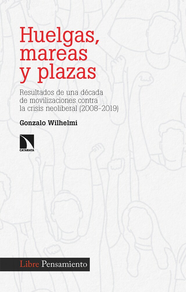 Book cover for Huelgas, mareas y plazas