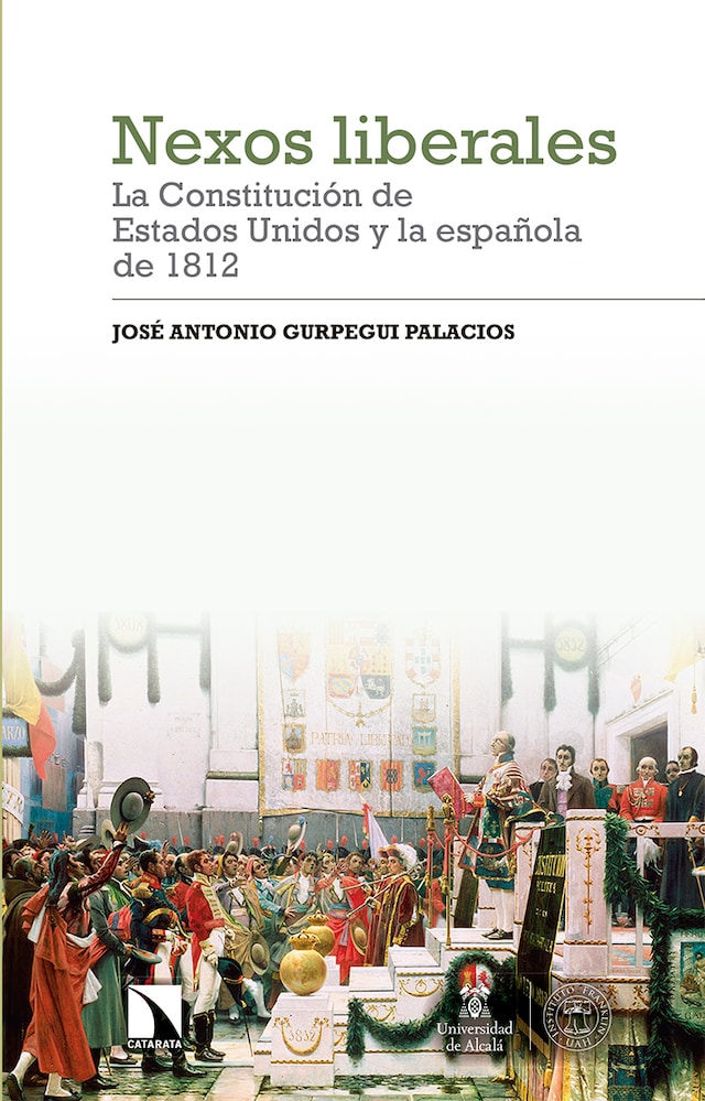 Couverture de livre pour Nexos liberales: la Constitución de Estados Unidos y la española de 1812