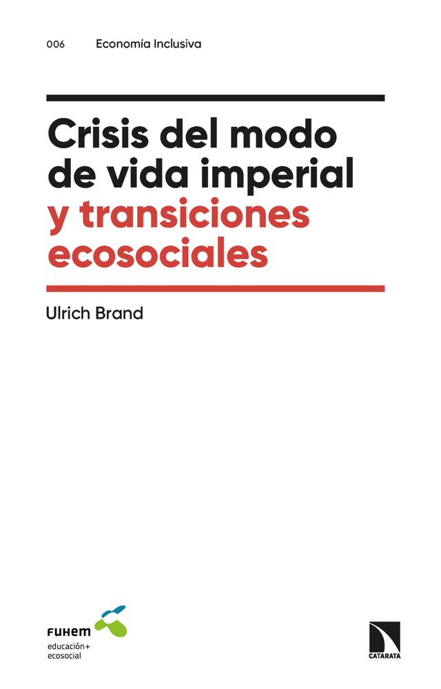 Book cover for Crisis del modo de vida imperial y transiciones ecosociales