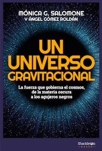 Un universo gravitacional
