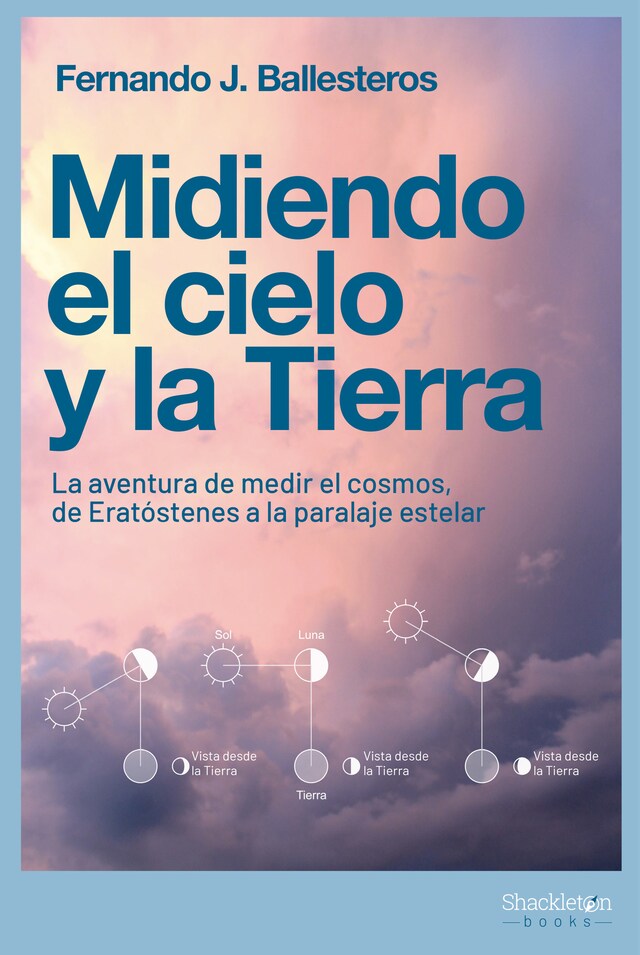 Portada de libro para Midiendo el cielo y la Tierra