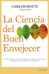 La ciencia del buen envejecer