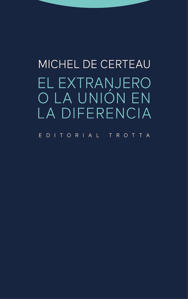 Buchcover für El extranjero o la unión en la diferencia