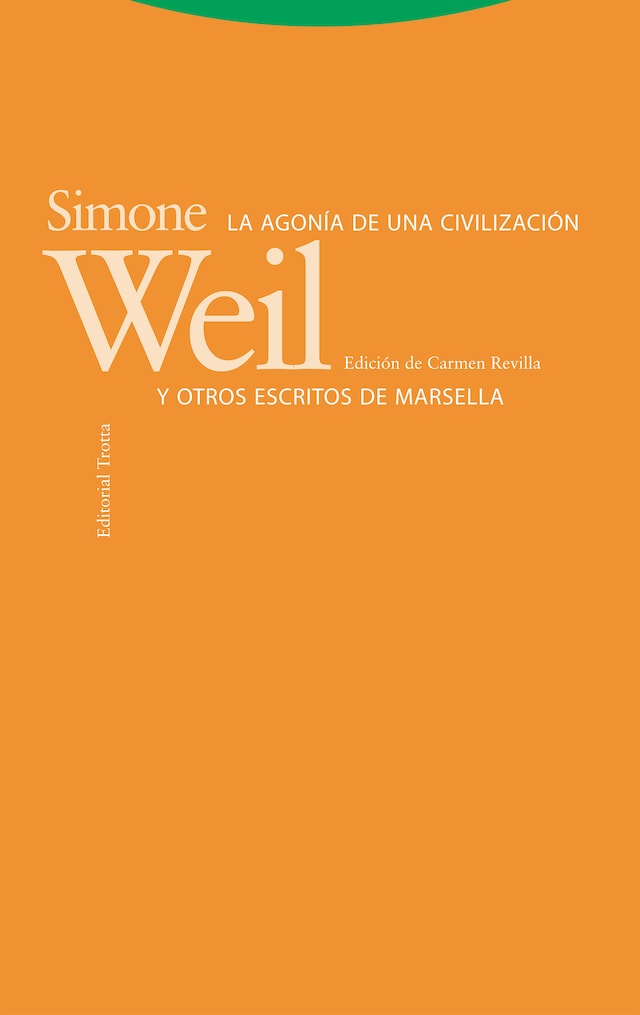 Book cover for La agonía de una civilización y otros escritos de Marsella
