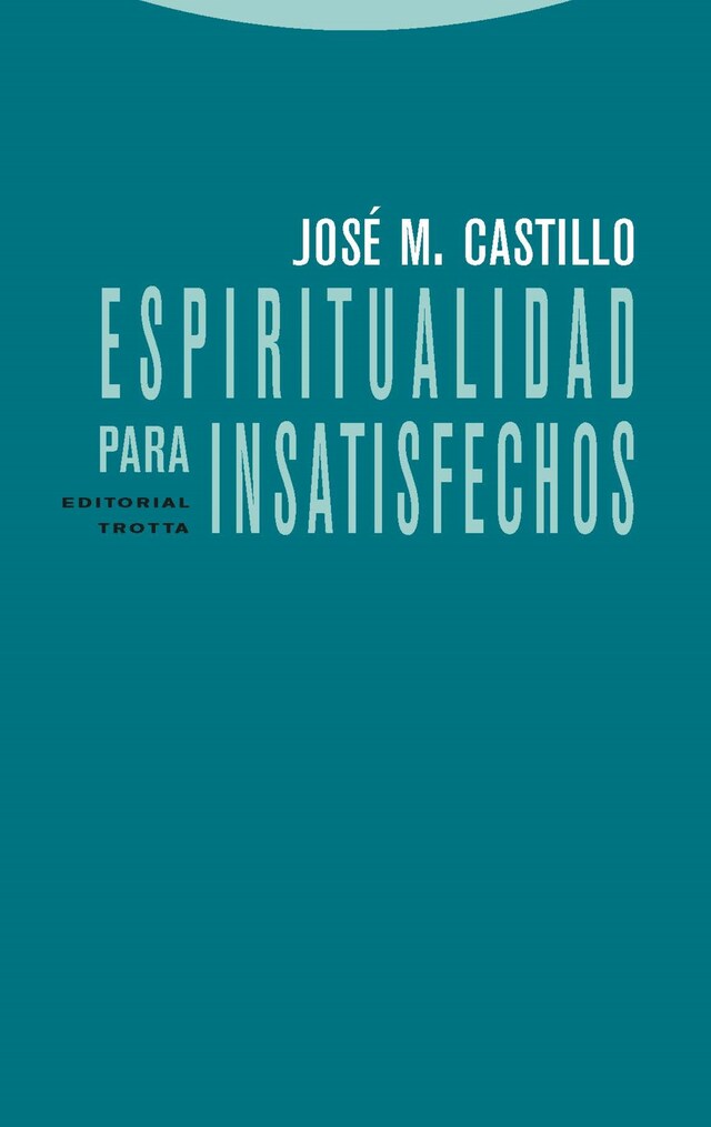 Book cover for Espiritualidad para insatisfechos