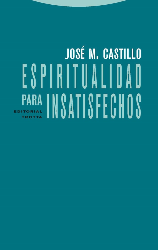 Book cover for Espiritualidad para insatisfechos