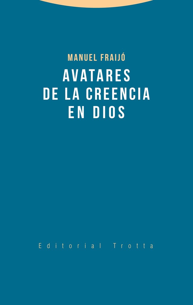 Book cover for Avatares de la creencia en Dios