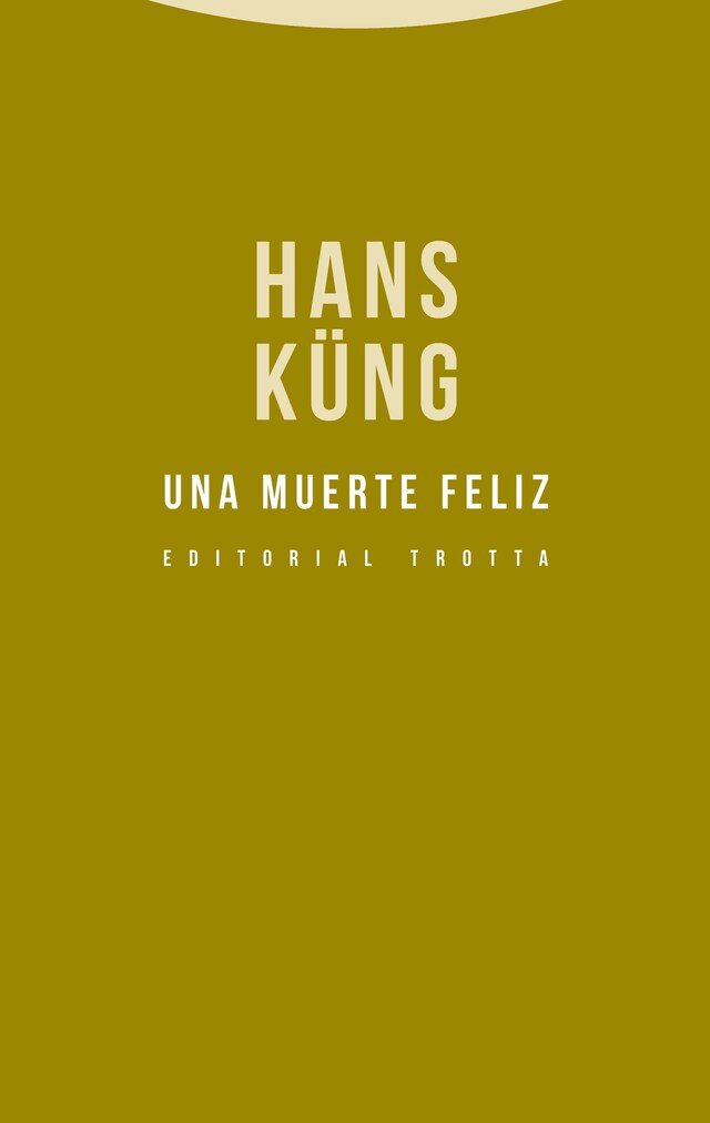 Book cover for Una muerte feliz