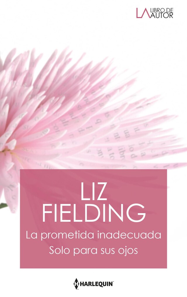 Book cover for La prometida inadecuada - Solo para sus ojos