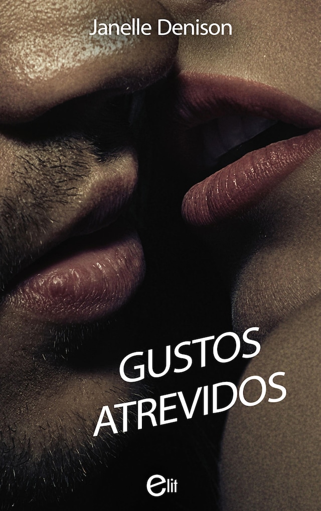 Book cover for Gustos atrevidos