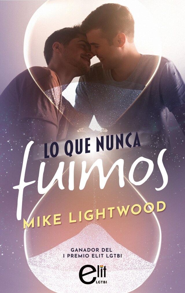 Book cover for Lo que nunca fuimos