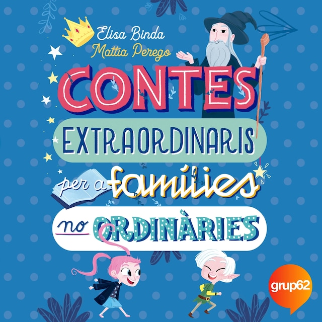 Book cover for Contes extraordinaris per a famílies no ordinàries