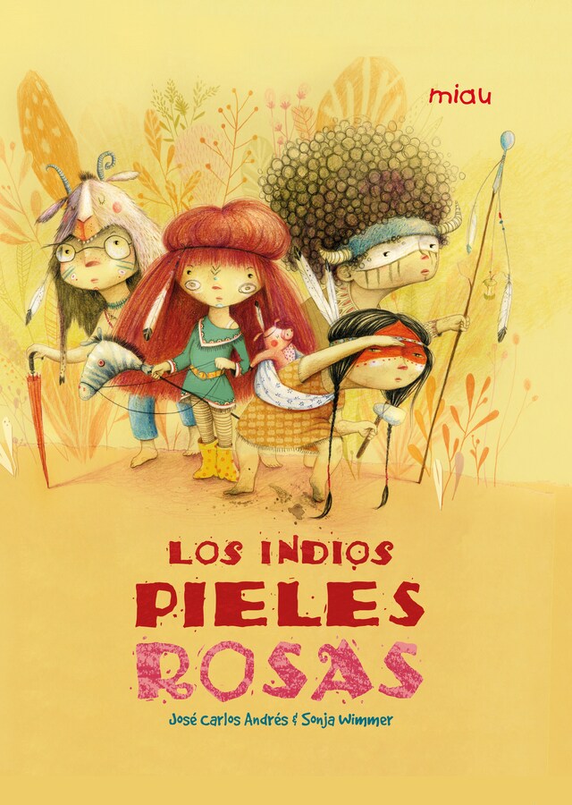 Book cover for Los indios pieles rosas