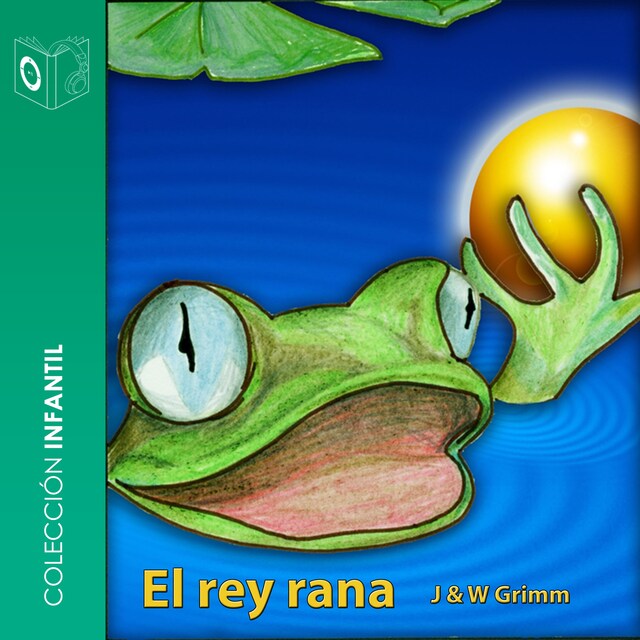 Book cover for El rey rana - dramatizado