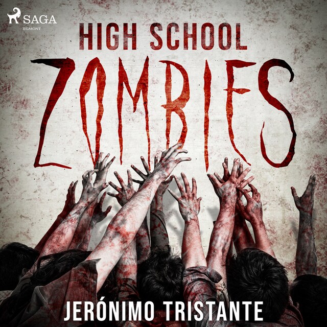 Book cover for High school zombies - dramatizado