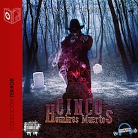 Cinco hombres muertos - Dramatizado