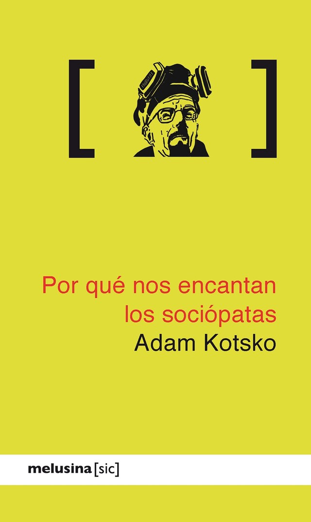 Book cover for Por qué nos encantan los sociópatas