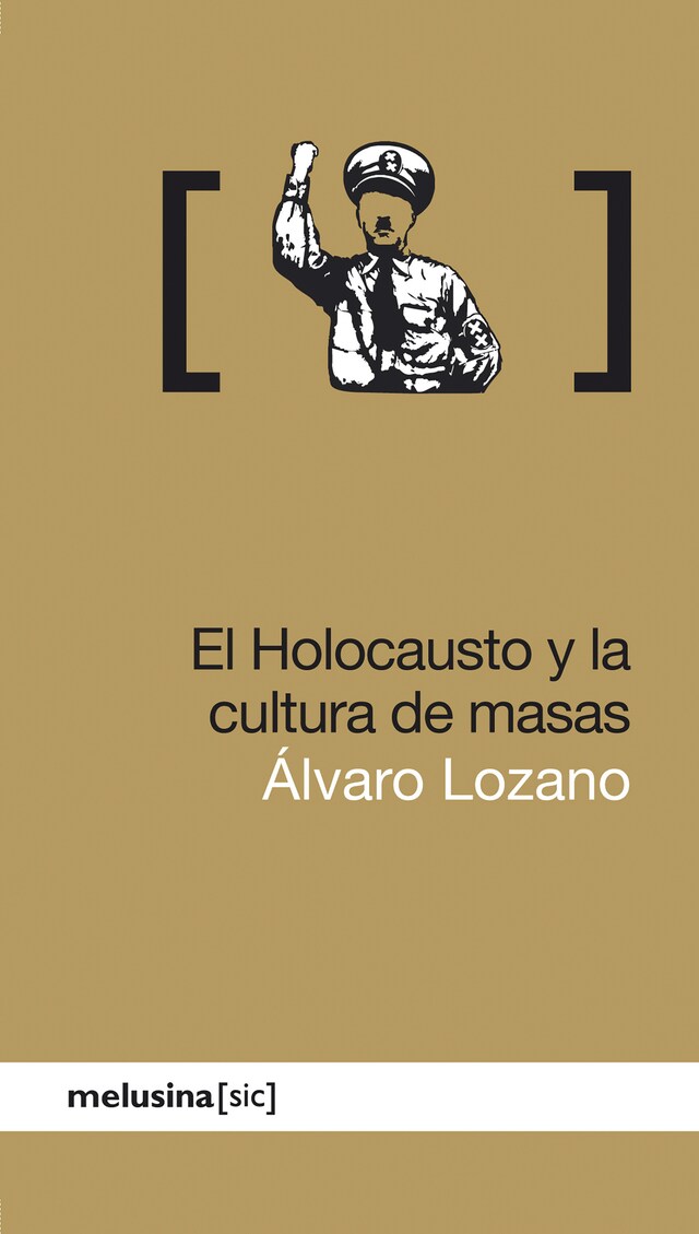 Boekomslag van El Holocausto y la cultura de masas